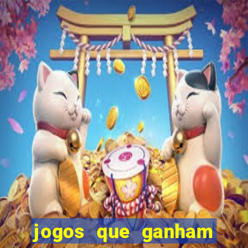 jogos que ganham dinheiro de verdade